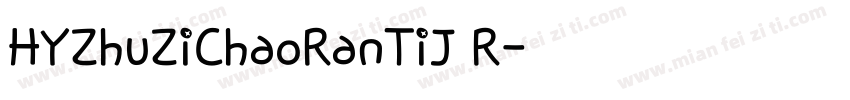 HYZhuZiChaoRanTiJ R字体转换